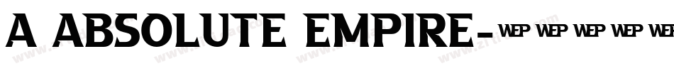 a Absolute Empire字体转换